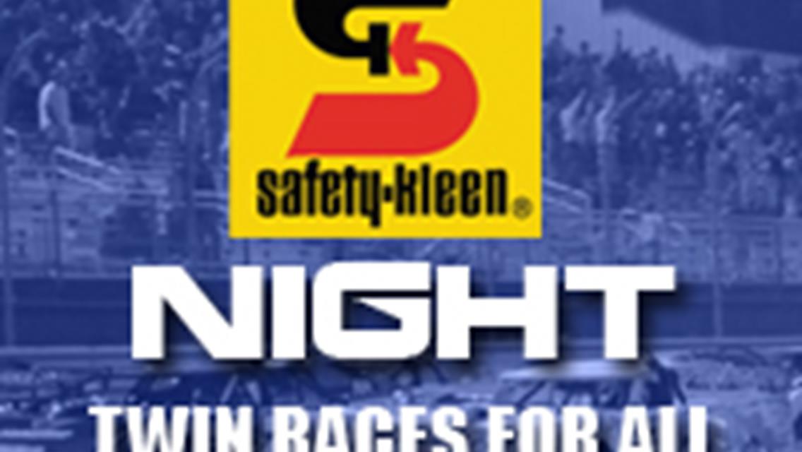 Speedway Back in Action this Saturday May 31st for Safety-Kleen Night and Popular Twin Race Format