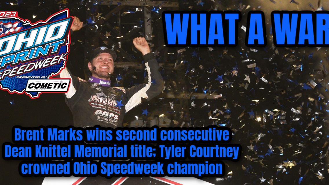 Brent Marks wins second consecutive Dean Knittel Memorial title; Tyler Courtney crowned Ohio Speedweek champion