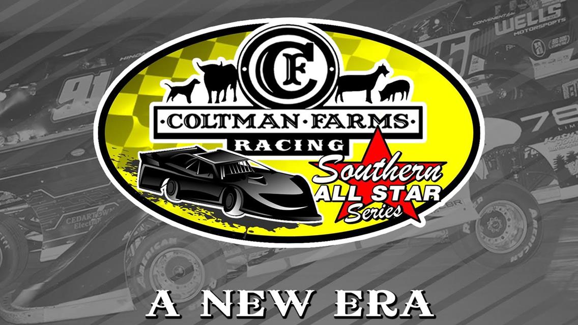 Coltman Farms Racing Southern All Stars Super Late Model Series Under New Ownership