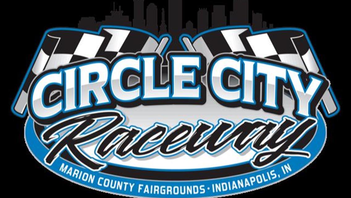 Circle City Raceway Friday Night at the Dirt Track MAY 5th DOUBLE POINTS