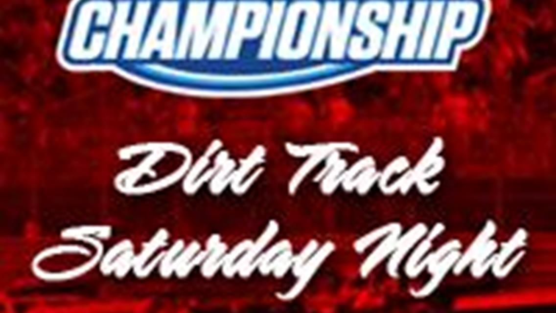 Dirt Track Saturday Night Equals Exciting, Heart Pounding Racing