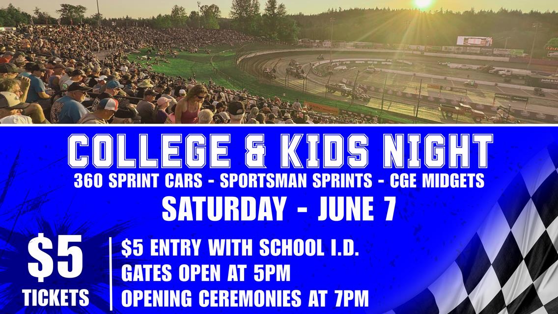 COLLEGE &amp; KIDS NIGHT - JUNE 7