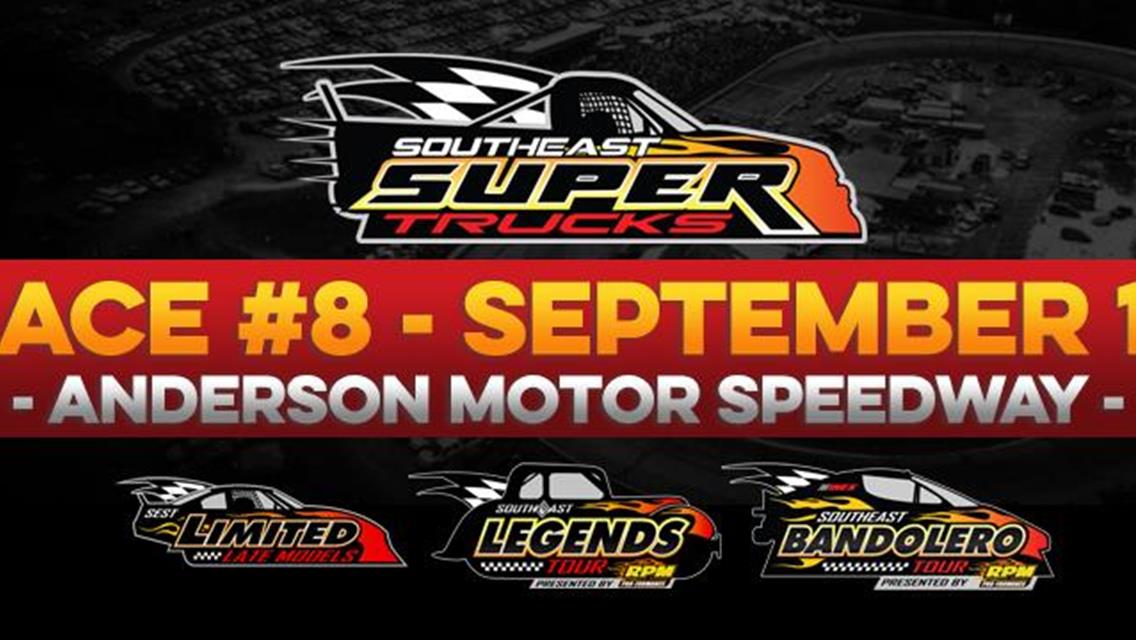NEXT EVENT: Southeast Super Truck Series  Saturday September 19th  7pm