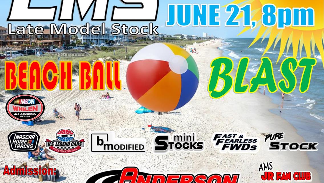 NEXT EVENT: Late Model Stock Beach Ball Blast Friday June 21, 8pm