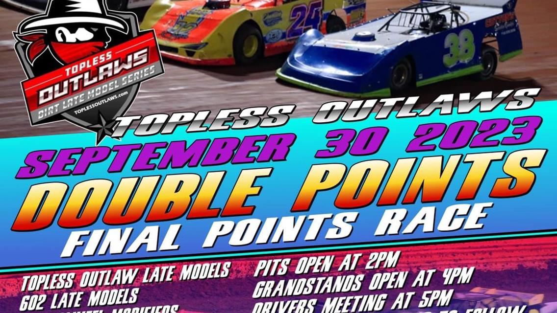 Topless Outlaws are back this Saturday night, Sept 30th with double points!!!