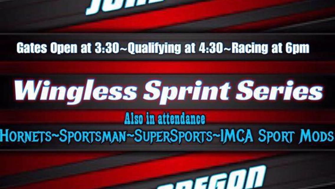 Wingless Sprints And More At Willamette Speedway This Saturday June 23rd