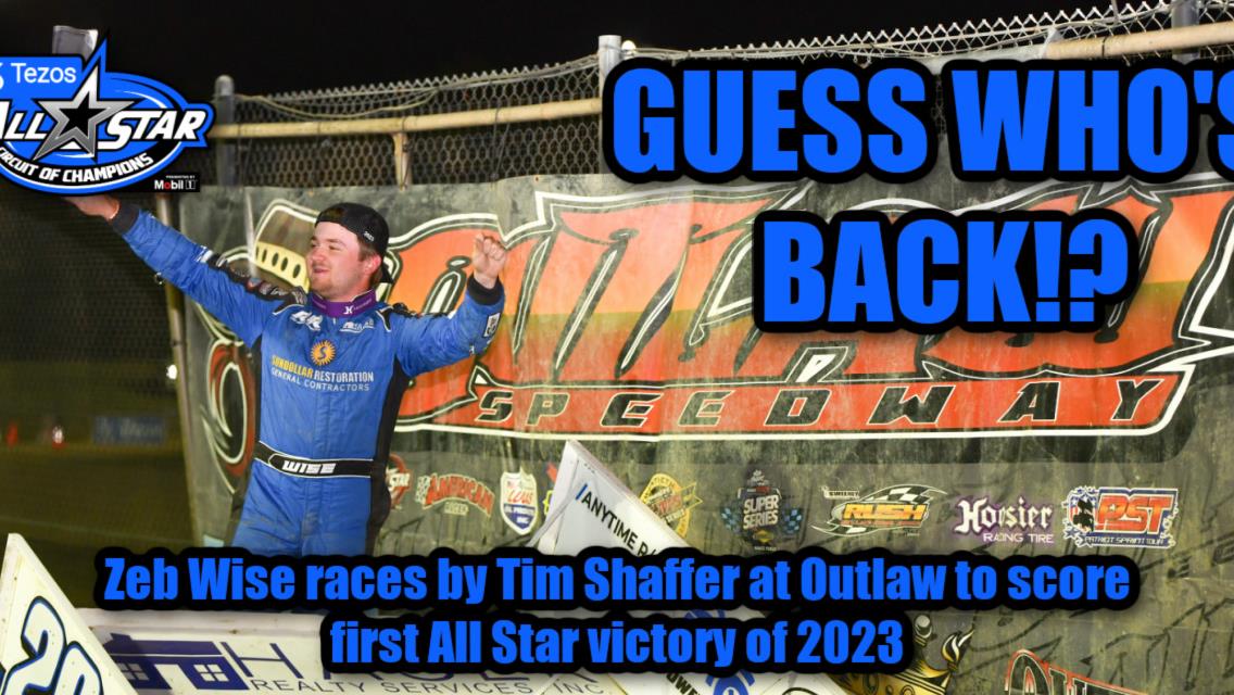 Zeb Wise races by Tim Shaffer at Outlaw to score first All Star victory of 2023