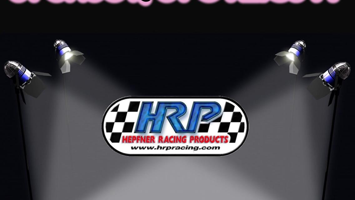 &quot;Sponsor Spotlight: Hepfner Racing Products&quot;
