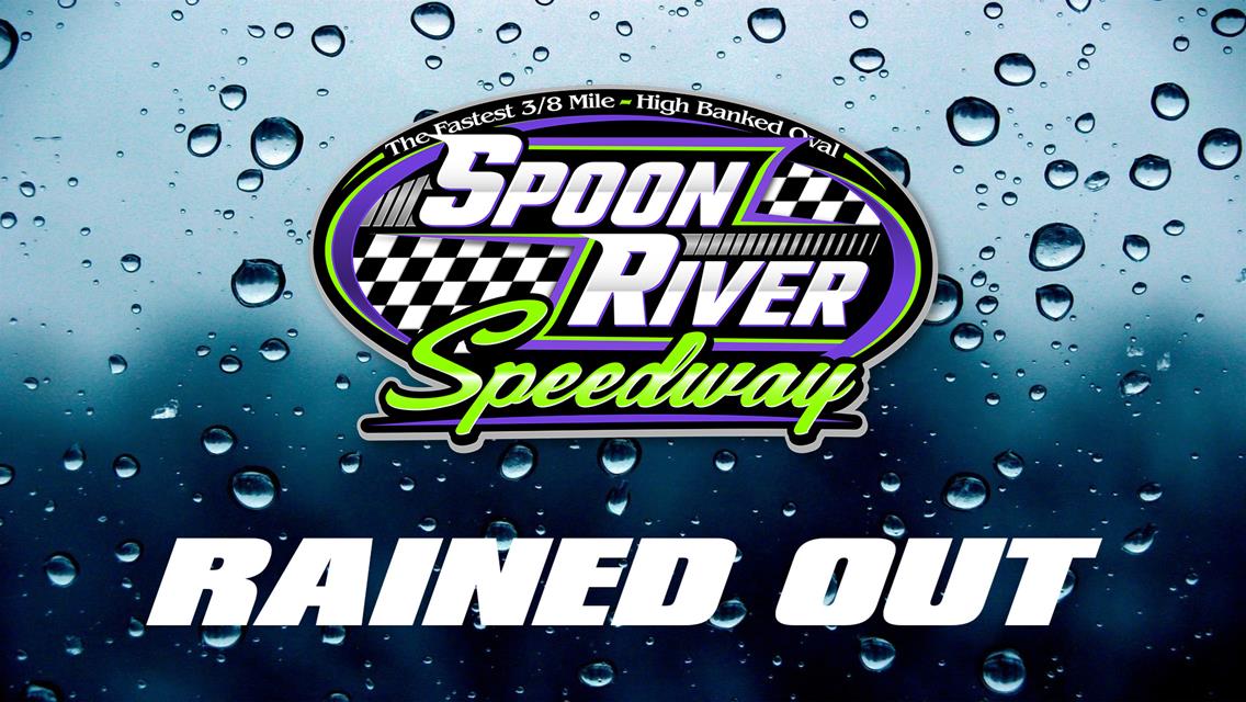 Continuous Heavy Showers Cancel Thursday Program at Spoon River Speedway