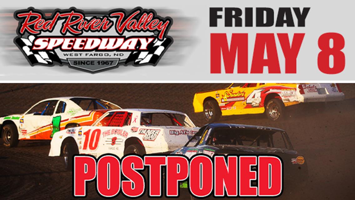 Friday, May 8 - POSTPONED