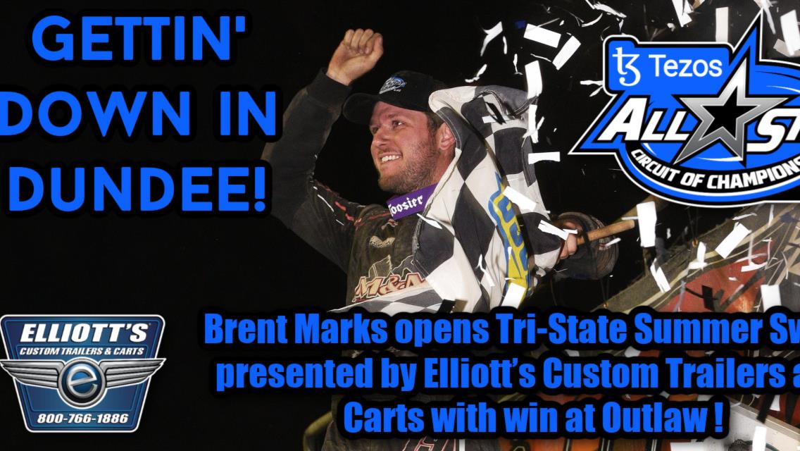 Brent Marks opens Tri-State Summer Swing presented by Elliott’s Custom Trailers and Carts with win at Outlaw Speedway