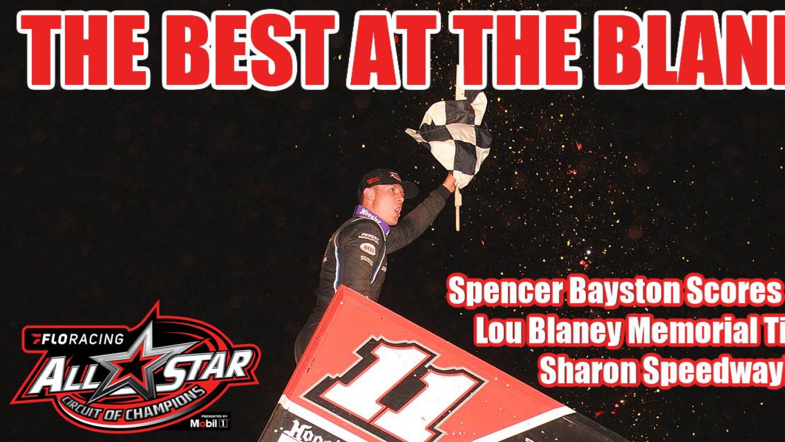 Spencer Bayston scores first All Star victory of 2021 in Sharon Speedway’s 13th Annual Lou Blaney Memorial
