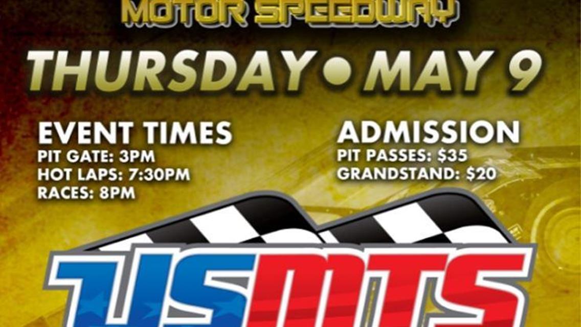 (NOW RAINED OUT) MAY 9th (8pm) to MONARCH MOTOR SPEEDWAY - The UNITED STATES MODIFIED TOURING SERIES (USMTS)!