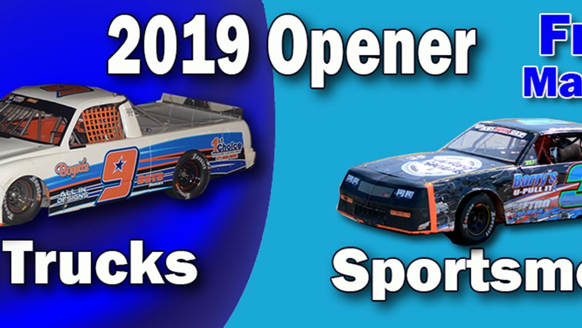 2019 Season Opener for Pro Trucks and Sportsmen