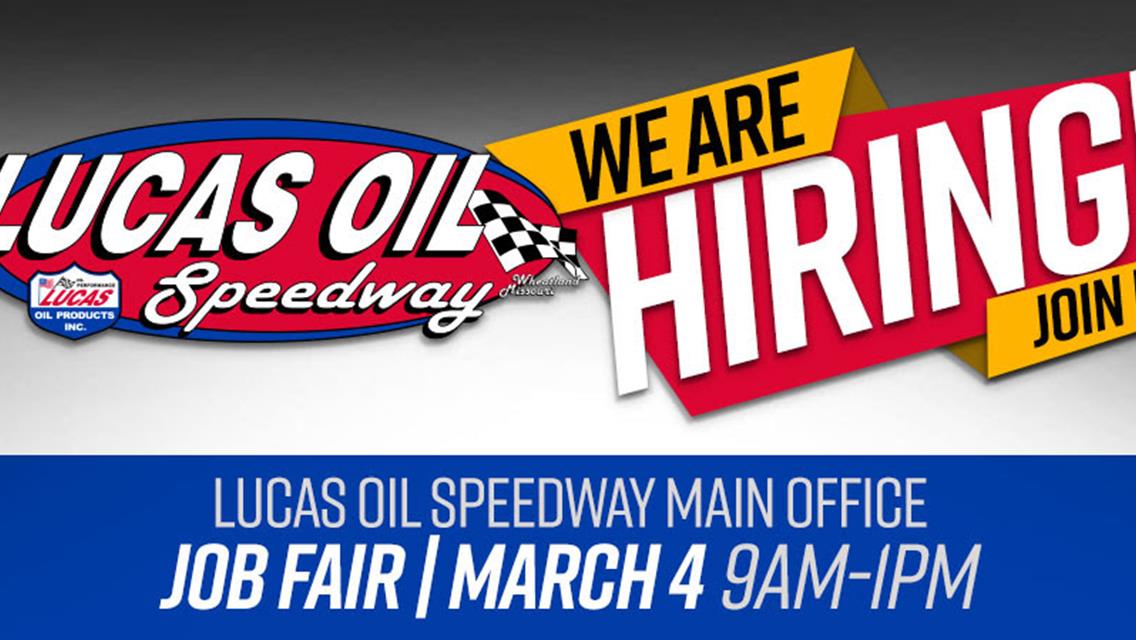 Lucas Oil Speedway&#39;s Job Fair scheduled for Saturday at speedway office