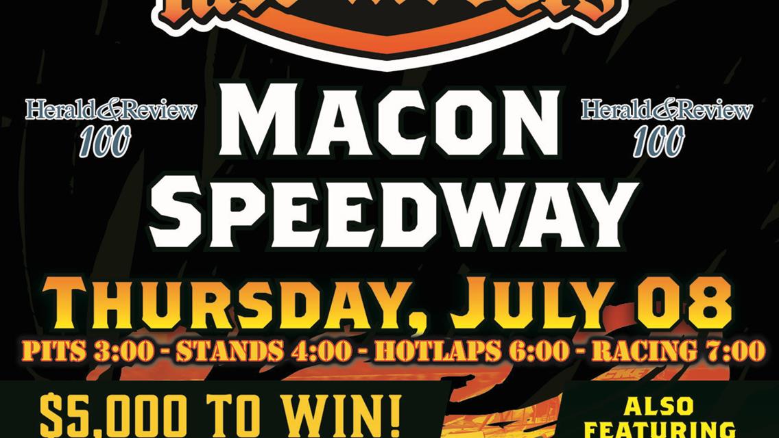 IT IS 41ST ANNUAL Herald &amp; Review 100 RACE DAY AT Macon Speedway!