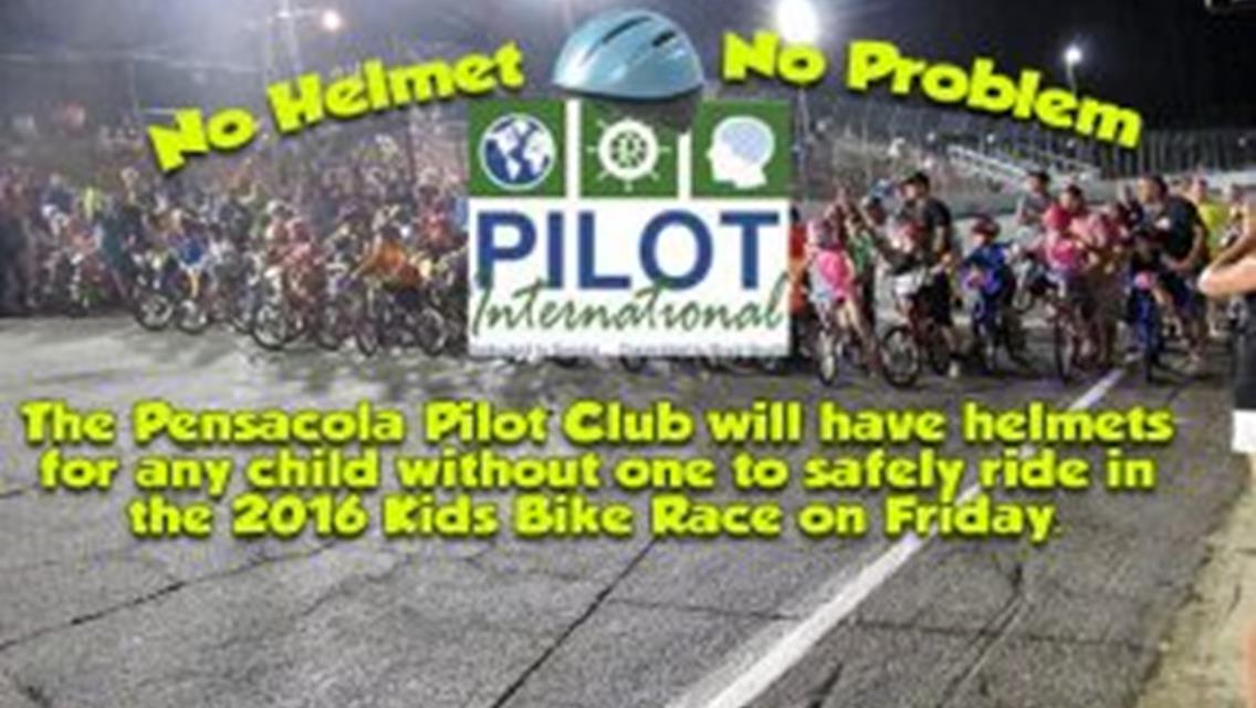 PILOT CLUB TO PROVIDE HELMETS FOR KIDS BIKE RACE.