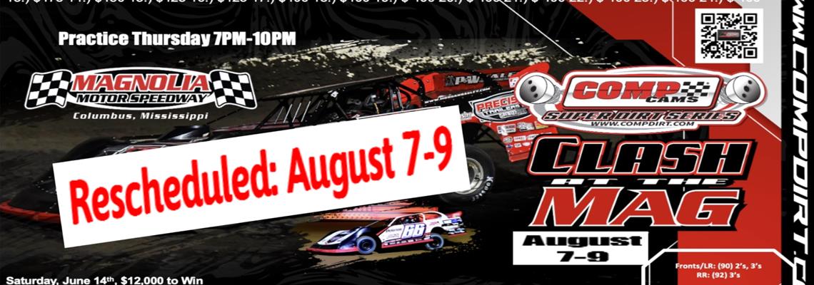 Rescheduling of Clash at the MAG! August 7-9