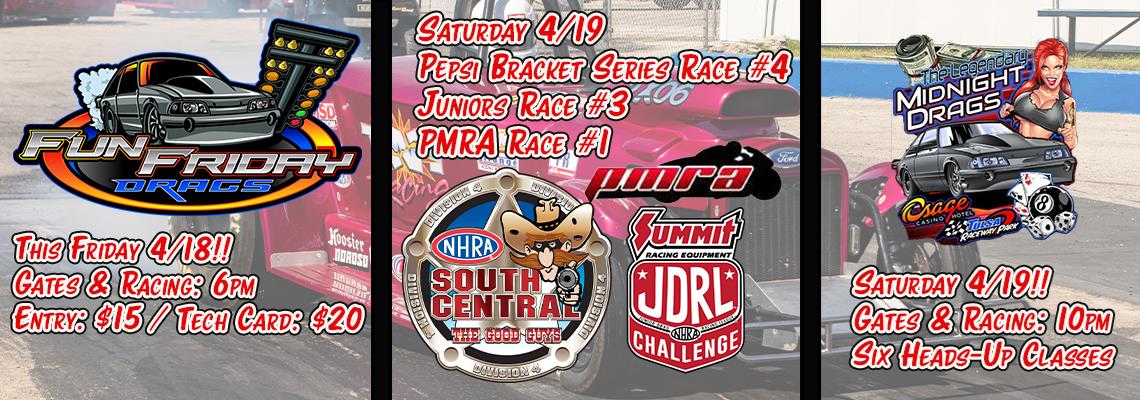 Fun Drags, Bracket Race, Midnight Drags! 