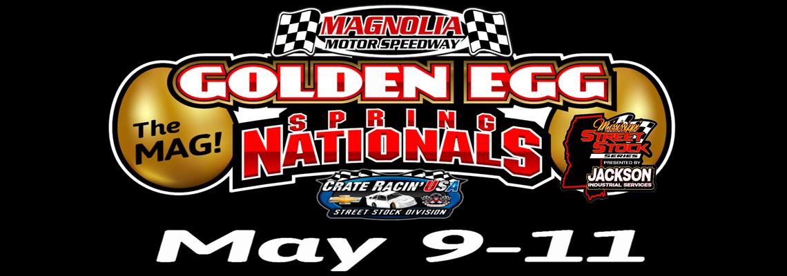 Golden Egg Springs Nationals at The Mag May 9-11