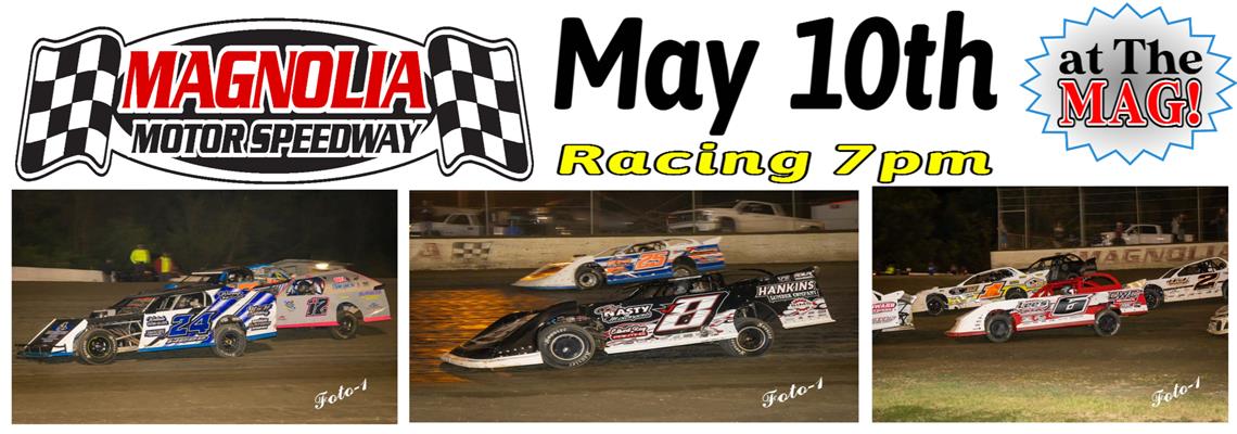 Racing at The MAG Saturday, May 10th