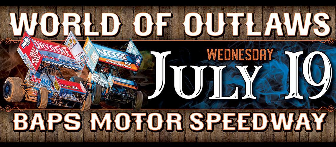 WORLD OF OUTLAWS INVADE BAPS JULY 19TH