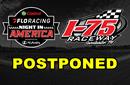 CFNiA at I-75 Raceway Postponed