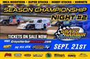 Championship Night 2 Sept 21st for Mods, Superstoc...