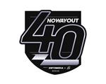 Start Times for No Way Out 40-