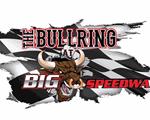 Big O Bullring Begins NOW600 W