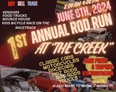 1st Annual Rod Run at "The Creek" set for June 8th, 2024!