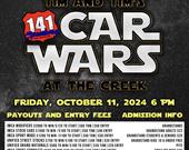 CAR WARS AT THE CREEK - Friday, October 11, 2024