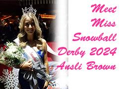 Ansli Brown is the New Miss Snowball Derby