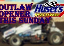 Outlaw opener this Sunday