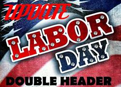 Labor Day Double Header Weekend $1