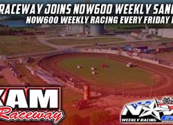 KAM Raceway Sanctions with NOW600