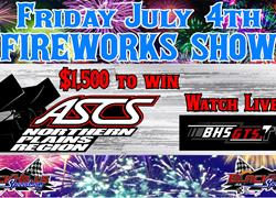 July 4th FIREWORKS with ASCS North