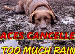 July 17th Races Rained Out