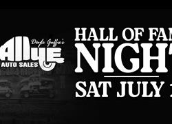 HALL OF FAME NIGHT - SATURDAY, JUL