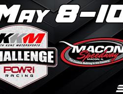 May 8-10: Macon Speedway Starts 2025 KKM Challenge