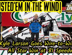 Kyle Larson goes wire-to-wire at 81 Speedway for C