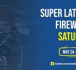 Memorial Day Fireworks and EAMS Super Series!
