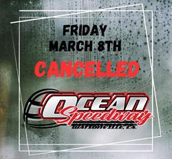 Friday - March 8th Cancelled