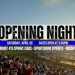 OPENING NIGHT: SAT. APRIL 26