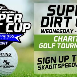 SUPER DIRT CUP: CHARITY GOLF TOURNAMENT
