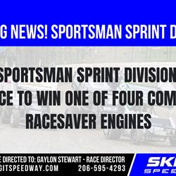 SPORTSMAN SPRINT DIVISION - CHANCE TO WIN ONE OF FOUR RACESAVER E