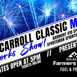 JOHN CARROLL CLASSIC & FIREWORKS SHOW - Presented by Skagit Farme