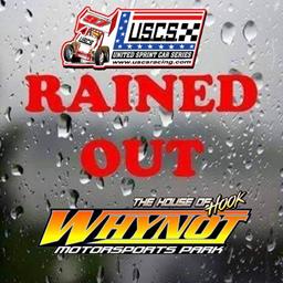 USCS Speedweek RAINED OUT at Whynot on Saturday