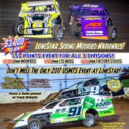 NEXT UP at LONESTAR SPEEDWAY: USMTS vs LONESTAR&#39;S MODIFIEDS at the $3,000/win MODIFIED SPRING NATIONALS - SATURDAY, MAY 13th!