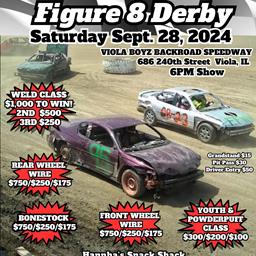 Backroad Burnout Figure 8 Derby to be held at Viola Boyz Backroad Speedway! To Pre-Register your car for the race and race info click below